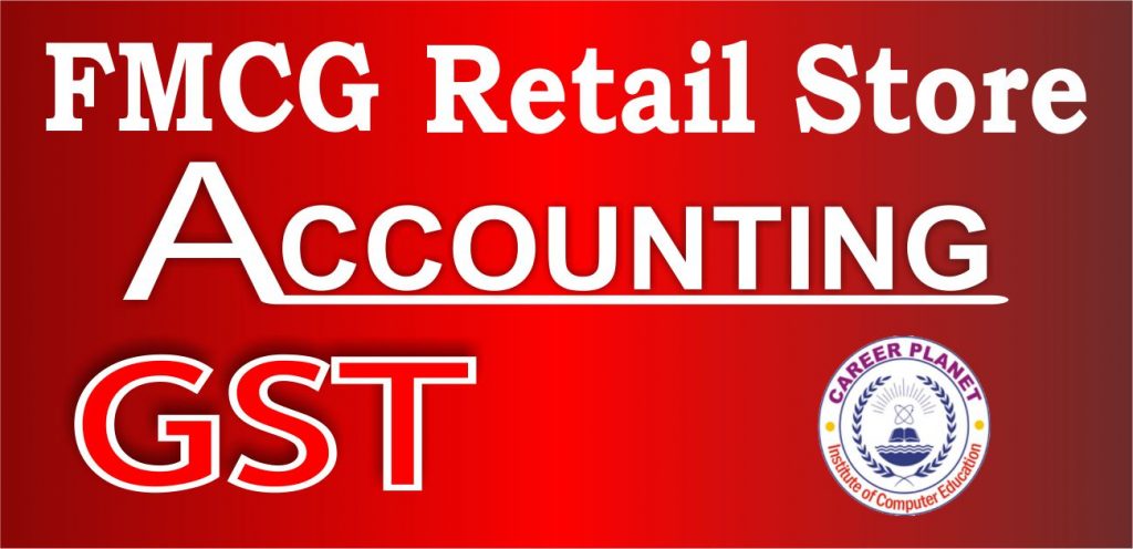 fmcg retail store accounting