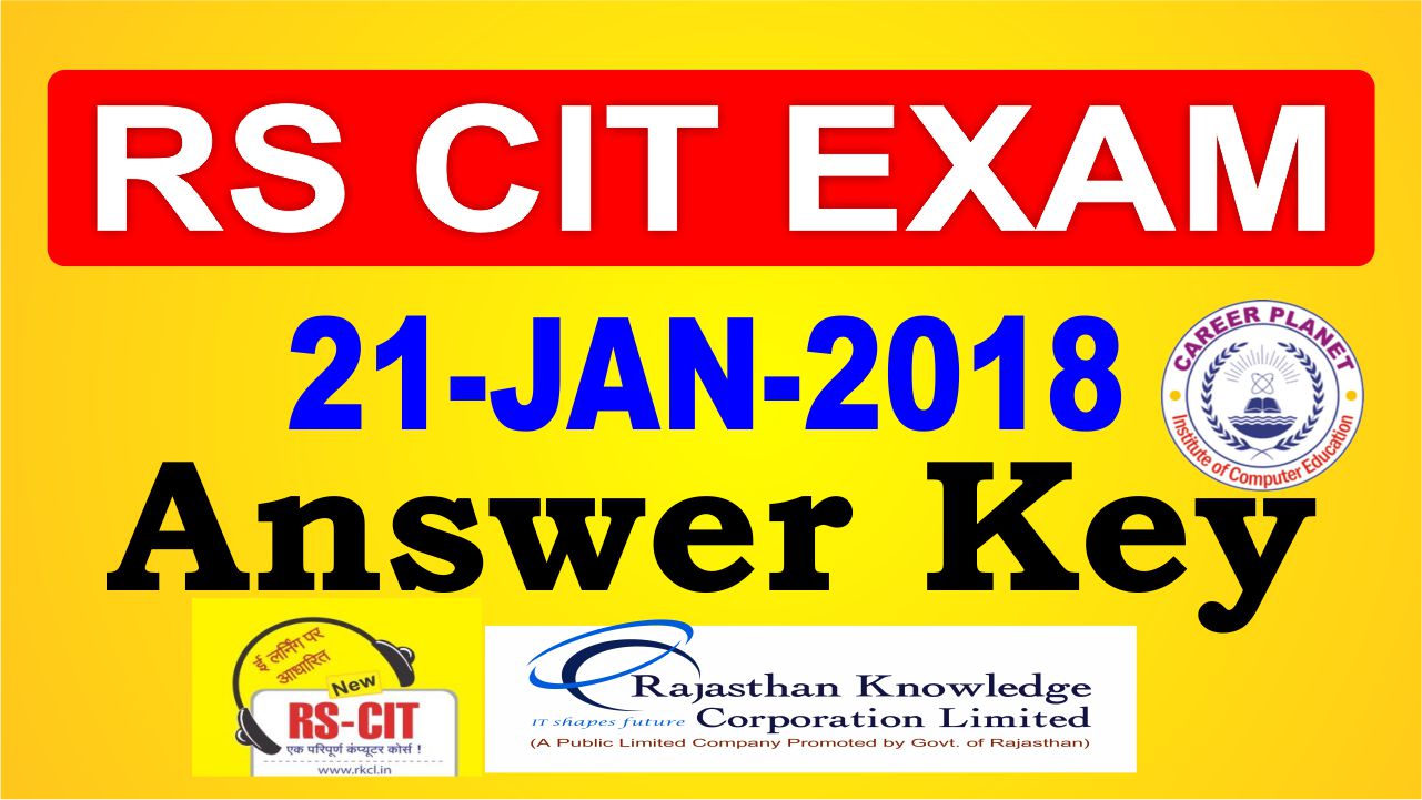 rscit answer key 21 january 2018 rscit answer key 21 January 2018