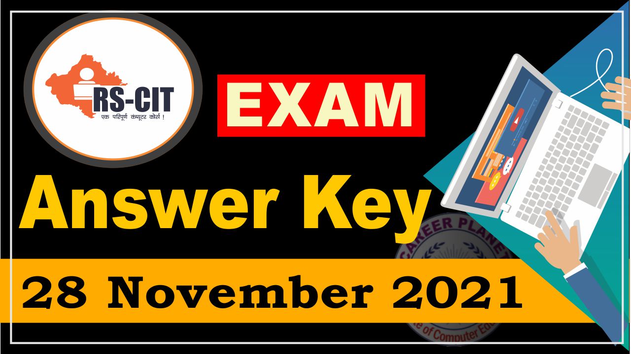 Pyq For Rscit RSCIT Answer Key 28 November 2021 - Career Planet Computer Education